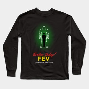 Evolve today! Long Sleeve T-Shirt